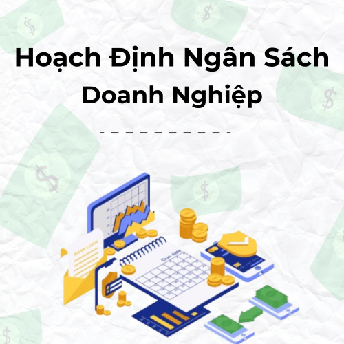 Hoạch Định Ngân Sách Trong Doanh Nghiệp